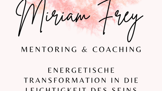 Bild Miriam Frey Mentoring & Coaching