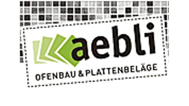 Bild Aebli Ofenbau und Plattenbeläge GmbH