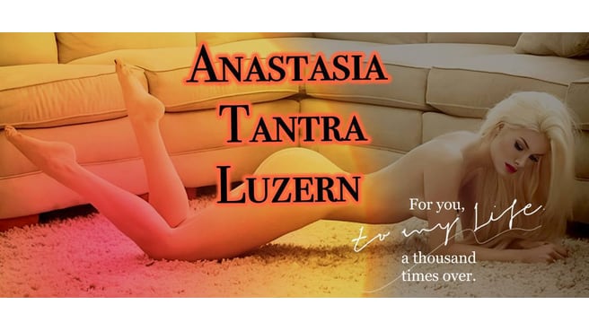 Image Anastasia Tantra Luzern