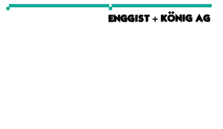 Immagine Enggist + König AG